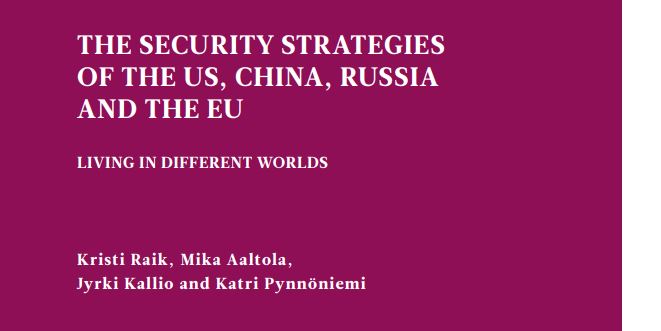 Image for The security strategies of the US, China, Russia and the EU: Living in different worlds